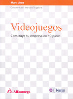 175) Videojuegos. Construye tu empresa en 10 pasos
