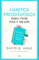 195) Hábitos prodigiosos para vivir más y mejor