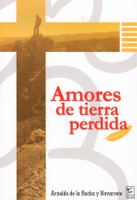 364) Amores de tierra perdida