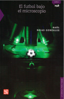 464) El futbol bajo el microscopio