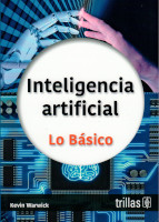518) Inteligencia Artificial: Lo Básico