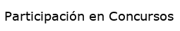 Participación en Concursos