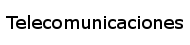 Telecomunicaciones